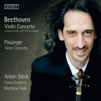 Beethoven & Pössinger: Violin Concertos by Matthew Halls