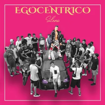 Egocentrico by Sileno