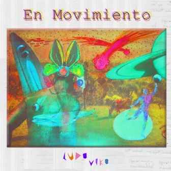 En Movimiento by LUDO VIKO