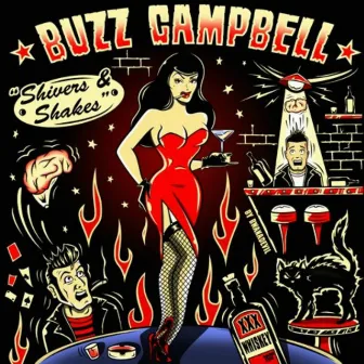 Shivers & Shakes by Buzz Campbell