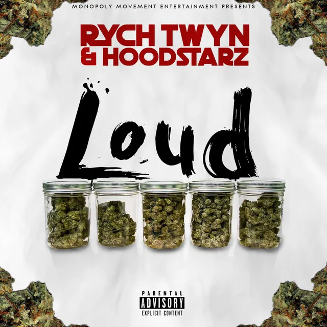 Loud (feat. Hoodstarz)