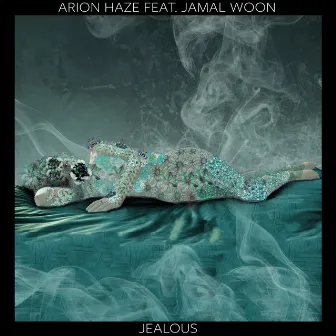 Jealous by Arion Haze