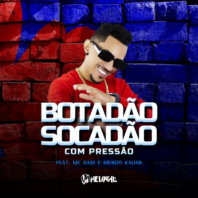 Botadão Socadão Com Pressão