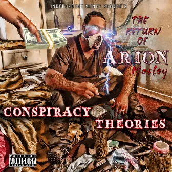 Conspriracy Theories by Arion Mosley