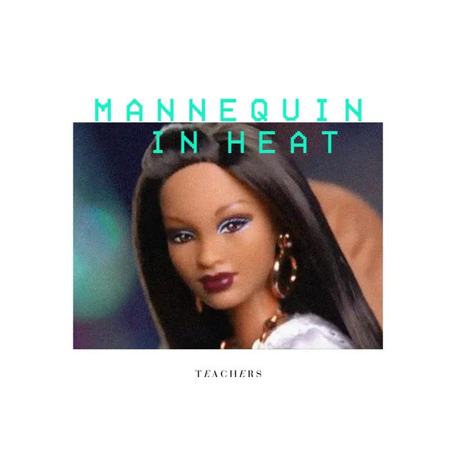 Mannequin in Heat - Pearson Sound's Melted Mix