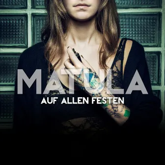 Auf allen Festen by Matula