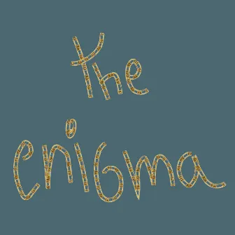 THE ENIGMA by Unknown Artist