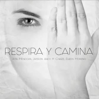 Respira y Camina by Chazz