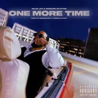 One More Time by Miles Jah