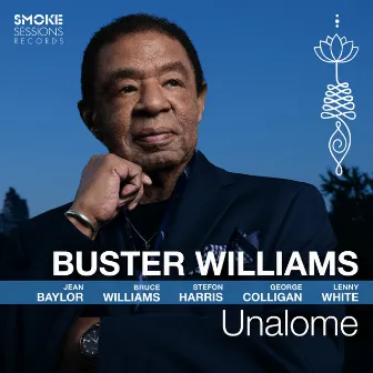 Unalome by Buster Williams