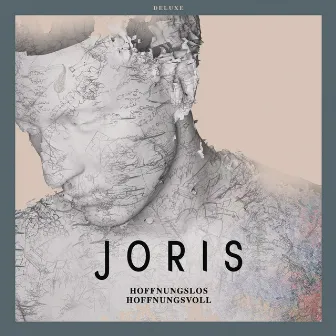 Hoffnungslos Hoffnungsvoll (Deluxe Version) by JORIS