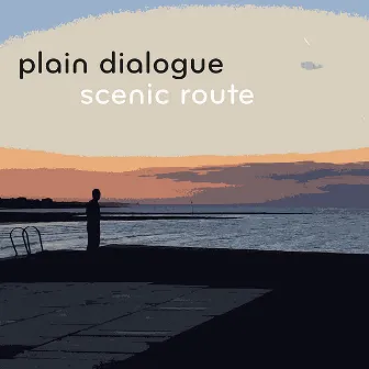 Scenic Route by Plain Dialogue