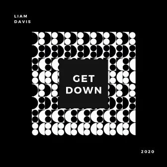 Get Down by Liam Davis