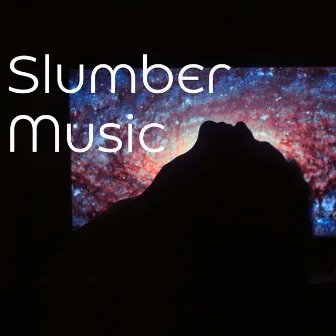 Slumber Music by Dreem & Sleep