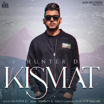 Kismat by Hunter D