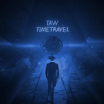 Time Travel by Taw