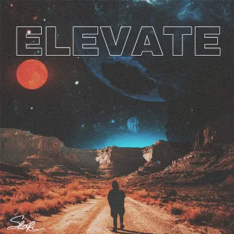 Elevate by Sha'Ki