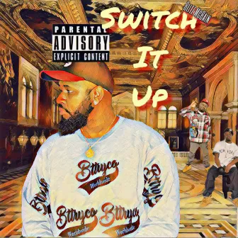 Switch it Up by Blitz Mcbain