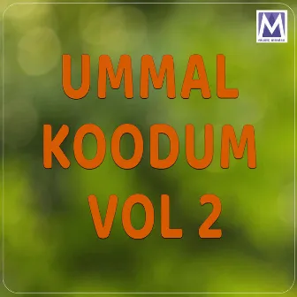 Ummal Koodum Vol 2 by Robert Roy