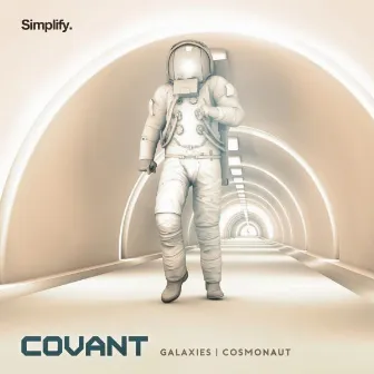 Galaxies / Cosmonaut by Covant