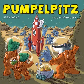 Pumpelpitz ufem Mond by Simu Fankhauser