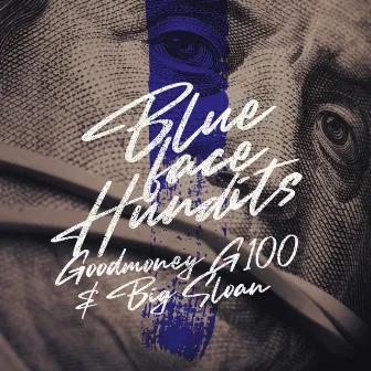 Blue Face Hundits by Big Sloan