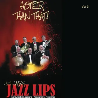 Hotter Than That, Vol. 3 by Jazz Lips