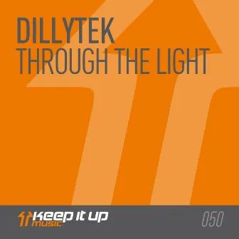 Through The Light by Dillytek