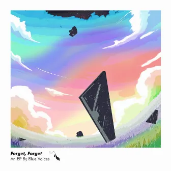 Forget, Forget by Blue Voices