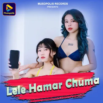 Lele Hamar Chuma by 