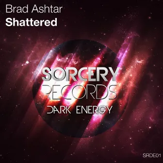 Shattered by Brad Ashtar