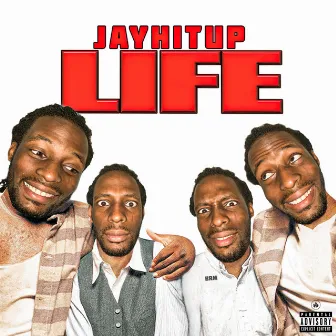 Life by Jayhitup