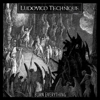 Burn Everything by Ludovico Technique