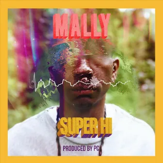 Super Hi by MaLLy