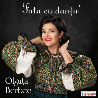 Fata Cu Danțu' by Olguta Berbec