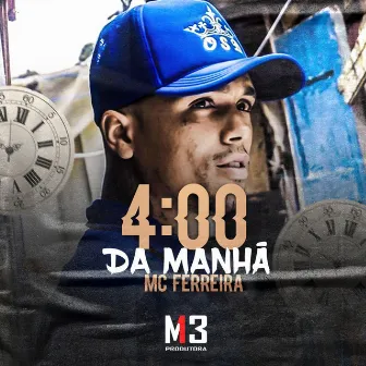 4 Da Manhã by Mc Ferreira