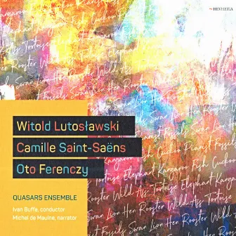 Witold Lutoslawski - Camille Saint-Saens - Oto Ferenczy by Ivan Buffa