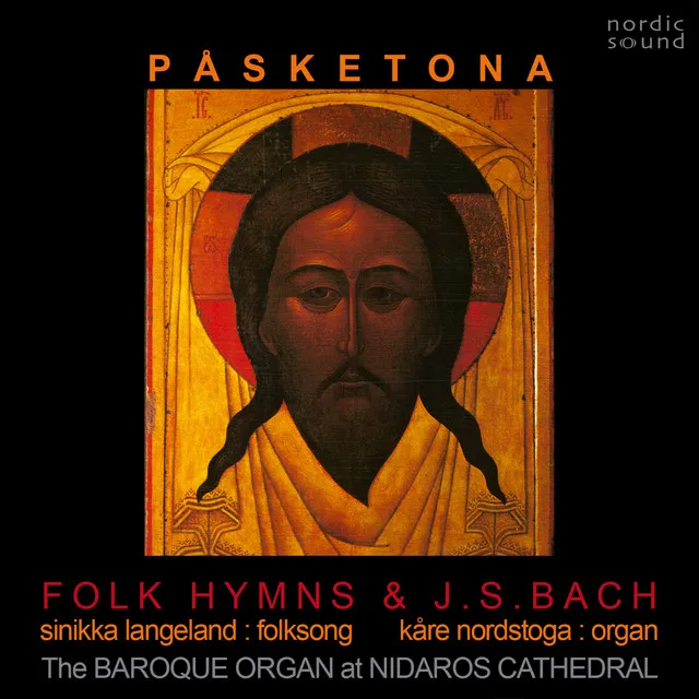 Påsketona: The Old Norwegian Hymns for Easter and Bach Chorales