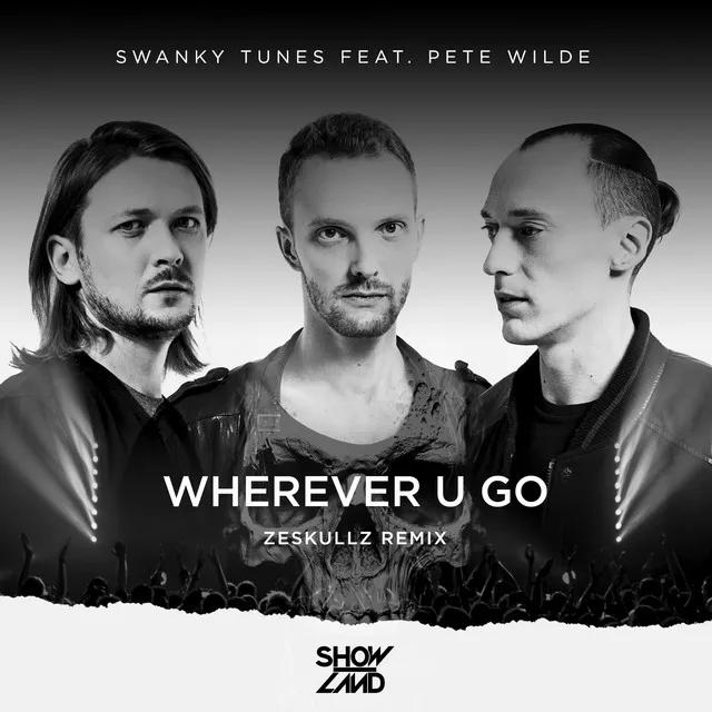 Wherever U Go - Zeskullz Radio Edit