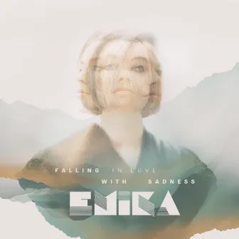 Falling in Love With Sadness by Emika