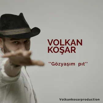 Gözyaşım pıt by Volkan Koşar