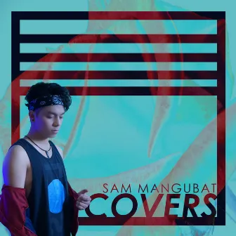 Sam Mangubat Acoustic Covers by Sam Mangubat