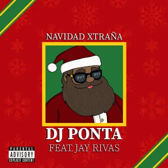 Navidad Xtraña by Dj Ponta