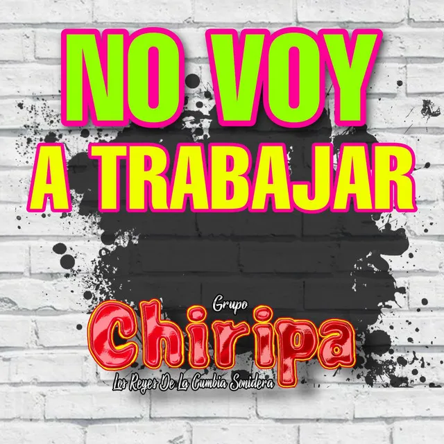 no voy a trabajar