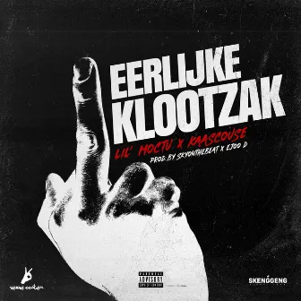 Eerlijke Klootzak by Lil' Moctu