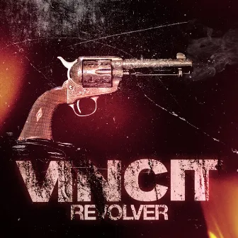 Revolver - Single by Vincit