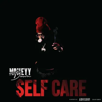 Self Care by Moneyy Down