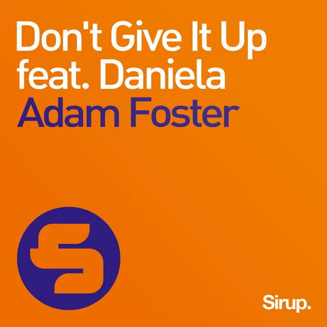 Don't Give It Up - Radio Mix