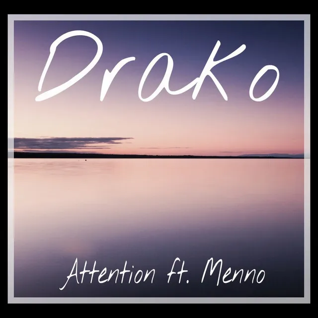 Attention (feat. Menno)