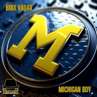 MICHIGAN BOY by Binx Vadar